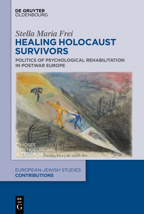 Cover image for Healing Holocaust Survivors, isbn: 9783111210254
