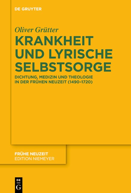 Book cover image for Krankheit und lyrische Selbstsorge ISBN: 9783111212784