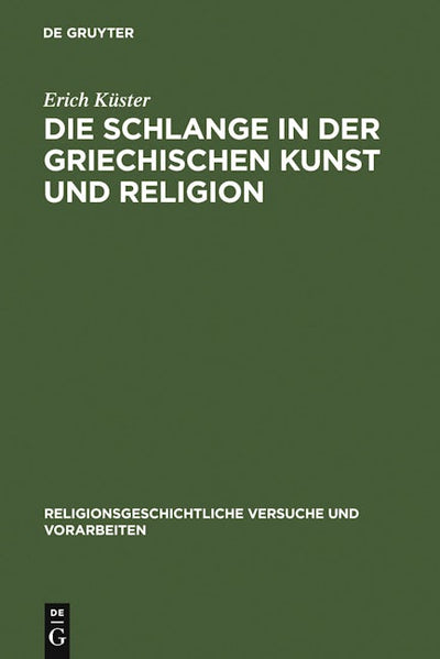 Die Schlange in der griechischen Kunst und Religion