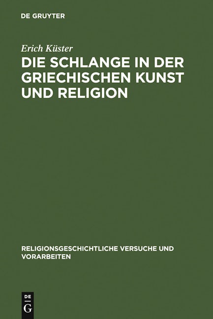 Die Schlange in der griechischen Kunst und Religion