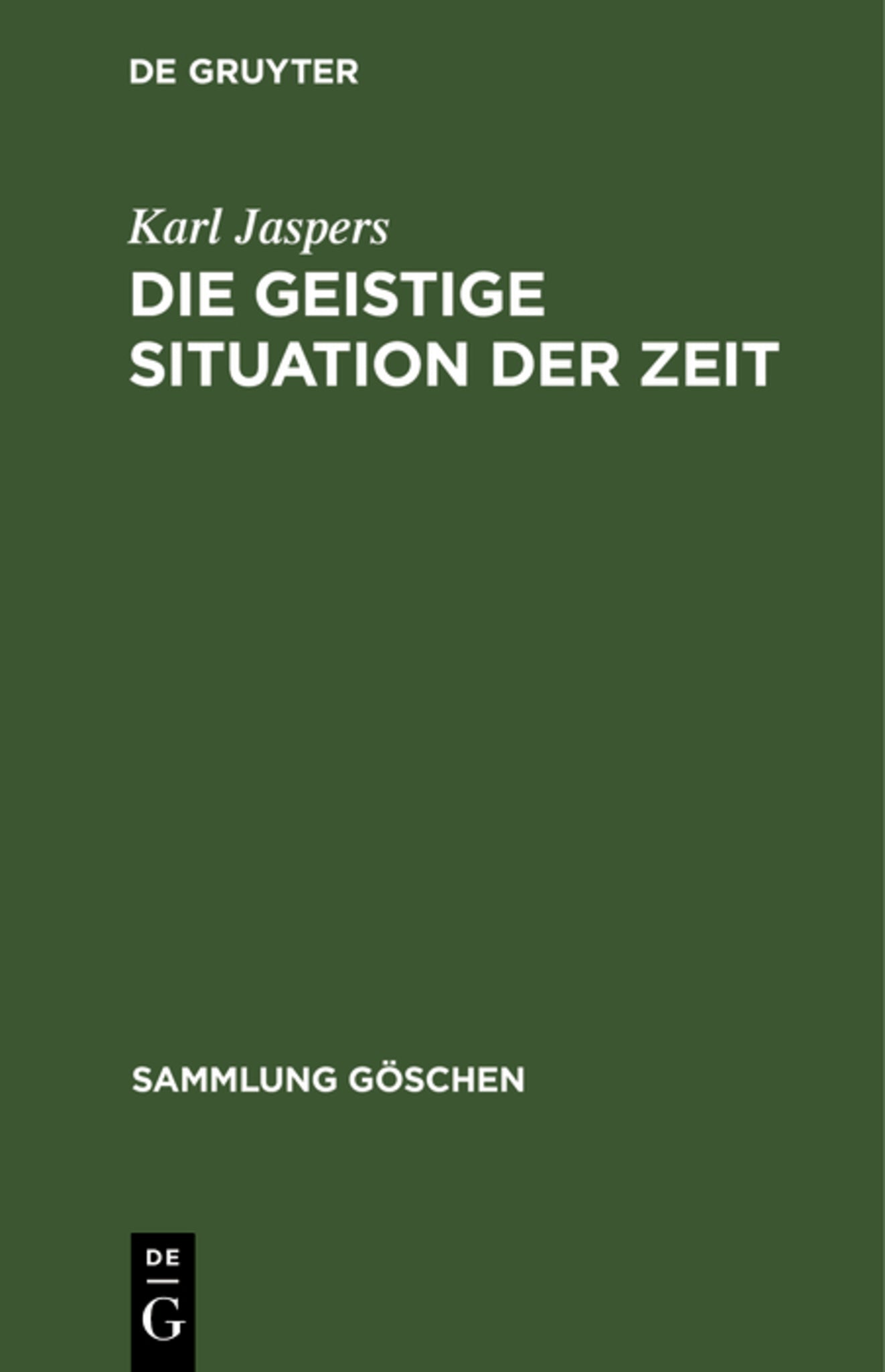 Cover image for Die geistige Situation der Zeit ISBN 9783111215549