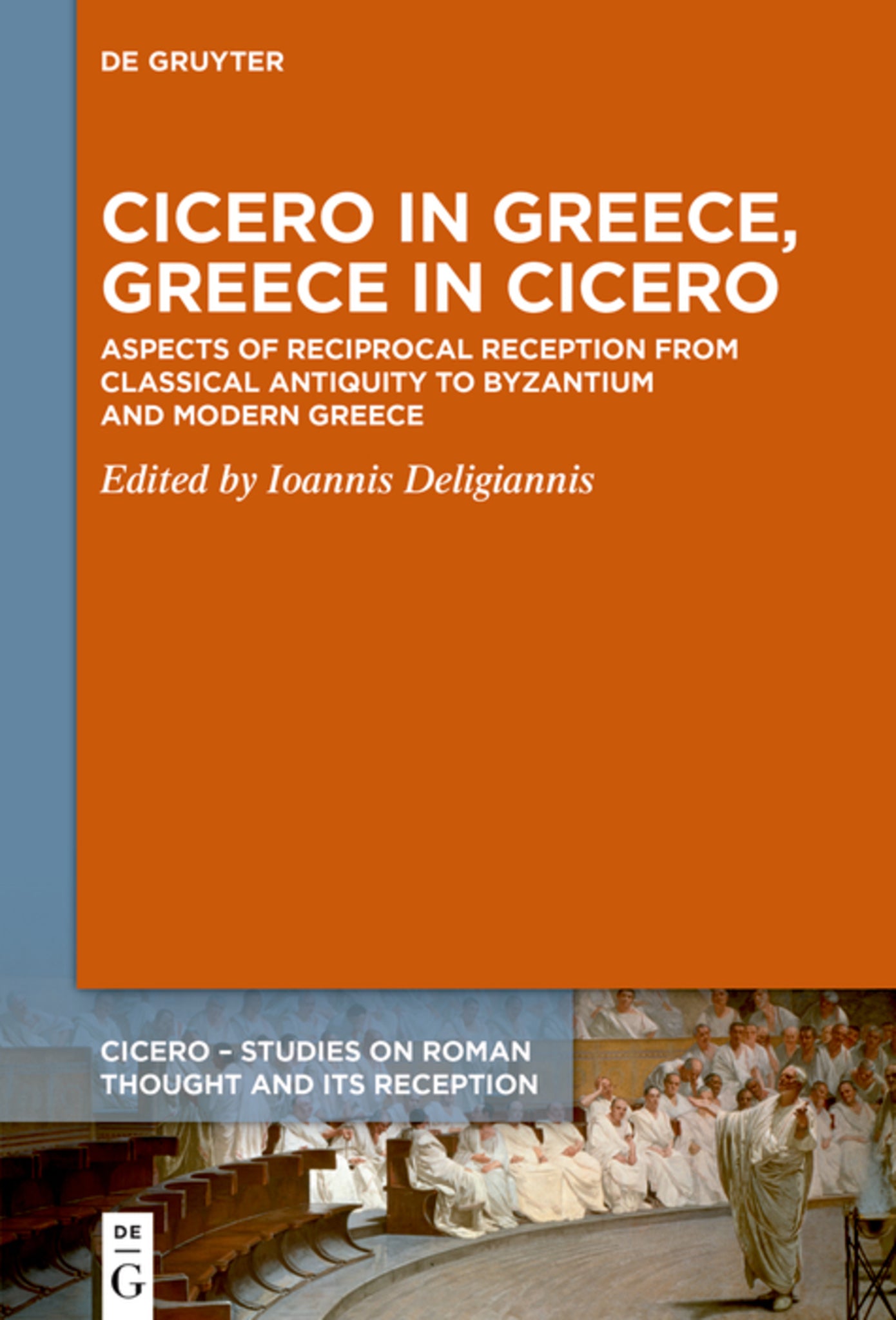Cover image for Cicero in Greece, Greece in Cicero ISBN 9783111215891