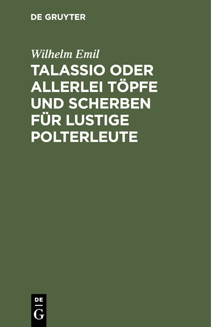Talassio oder allerlei Töpfe und Scherben für lustige Polterleute