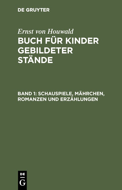 Schauspiele, Mährchen, Romanzen und Erzählungen