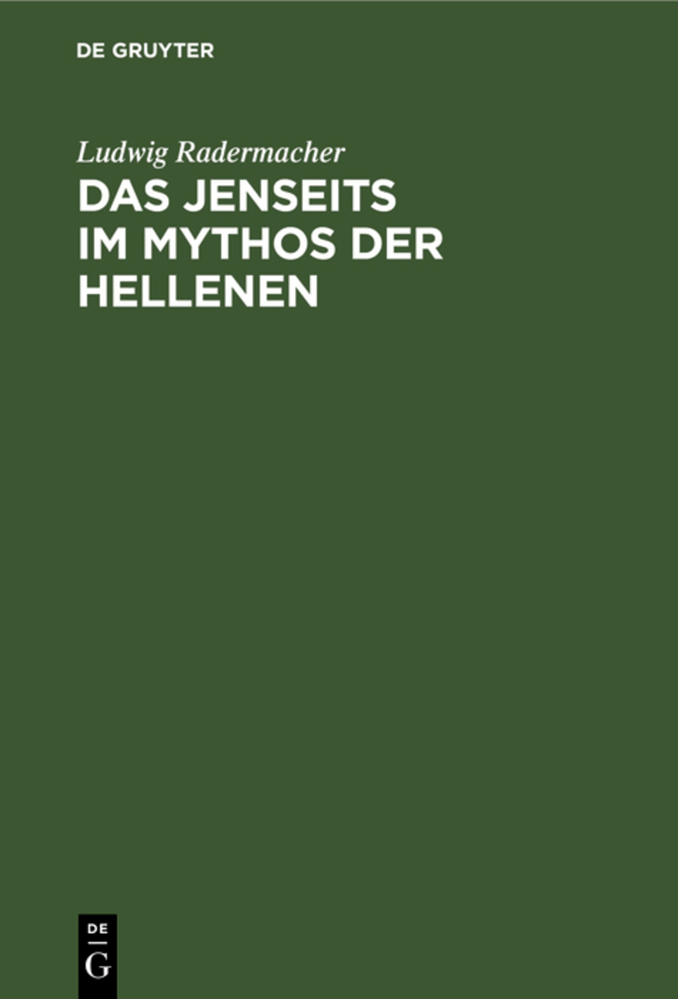 Cover image for Das Jenseits im Mythos der Hellenen ISBN 9783111217918