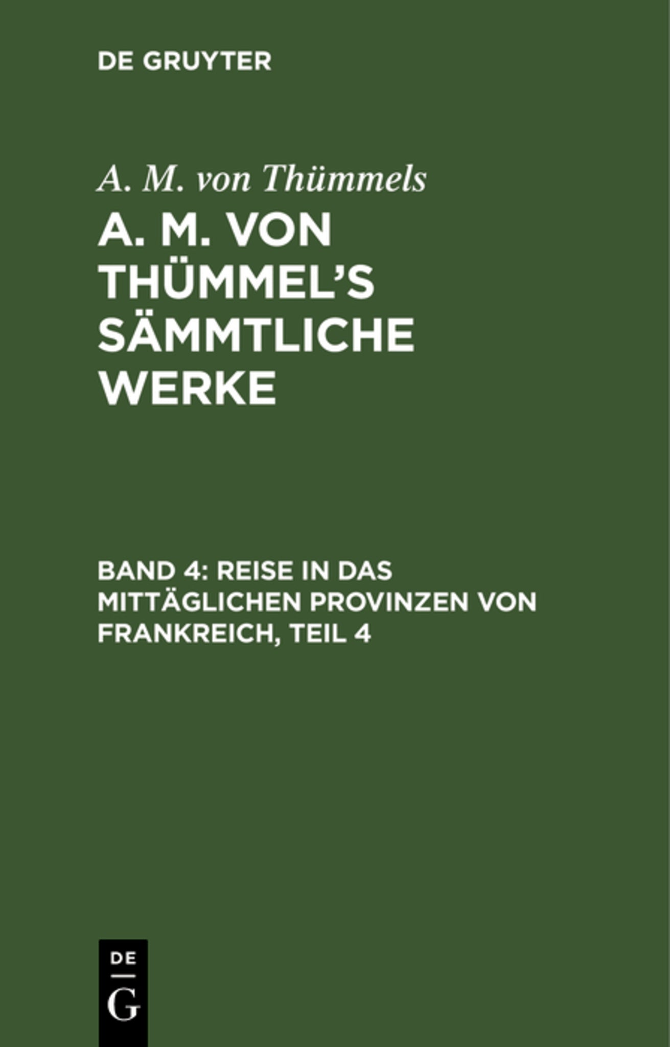 Cover image for Reise in das mittäglichen Provinzen von Frankreich, Teil 4 ISBN 9783111219363