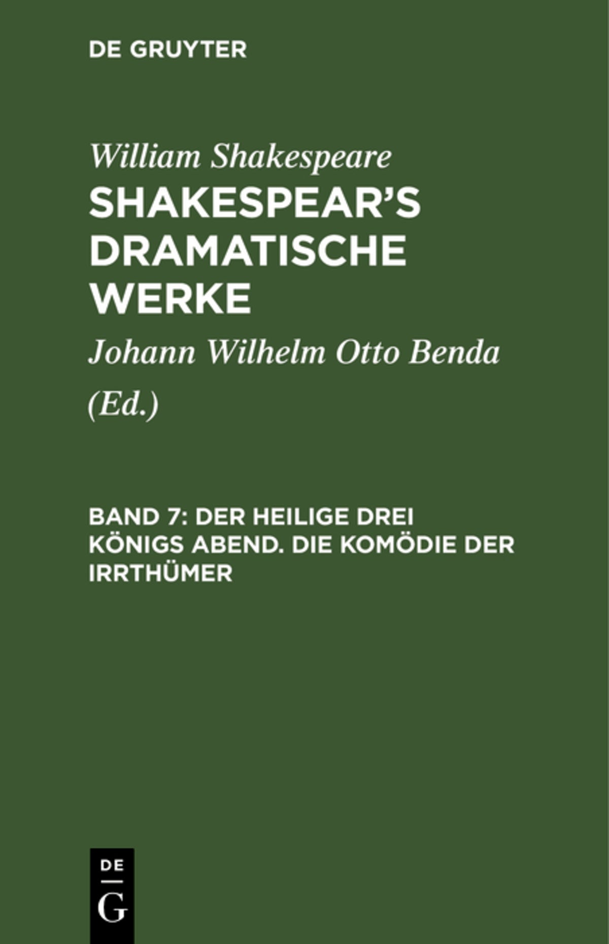 Cover image for Der heilige drei Königs Abend. Die Komödie der Irrthümer ISBN 9783111220420