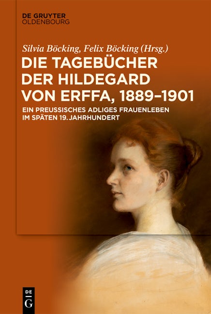 Book cover image for Die Tagebücher der Hildegard von Erffa, 1889–1900 ISBN: 9783111220468