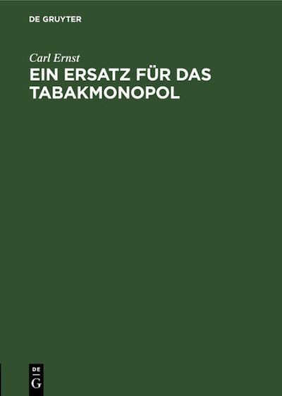 Ein Ersatz für das Tabakmonopol