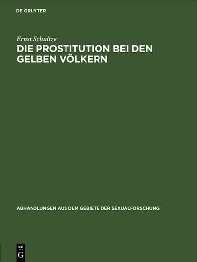 Die Prostitution bei den gelben Völkern