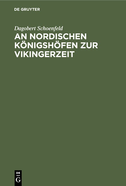 An Nordischen Königshöfen zur Vikingerzeit