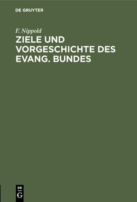 Ziele und Vorgeschichte des Evang. Bundes