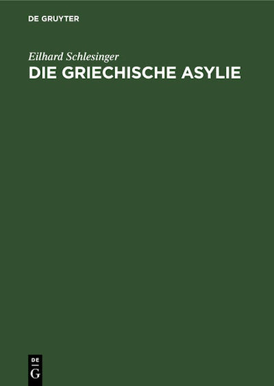 Die griechische Asylie