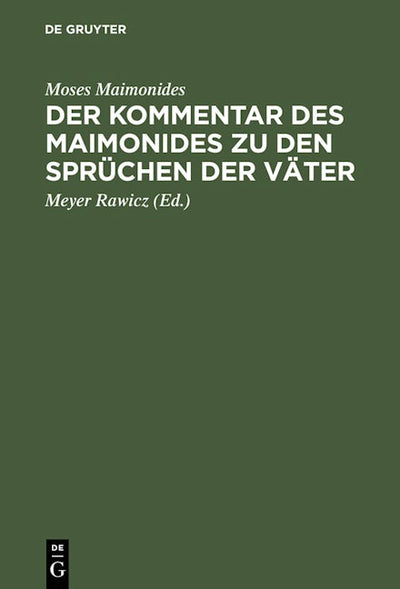 Der Kommentar des Maimonides zu den Sprüchen der Väter