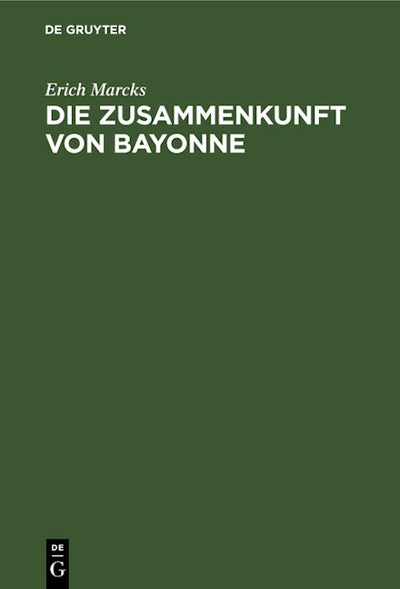 Die Zusammenkunft von Bayonne