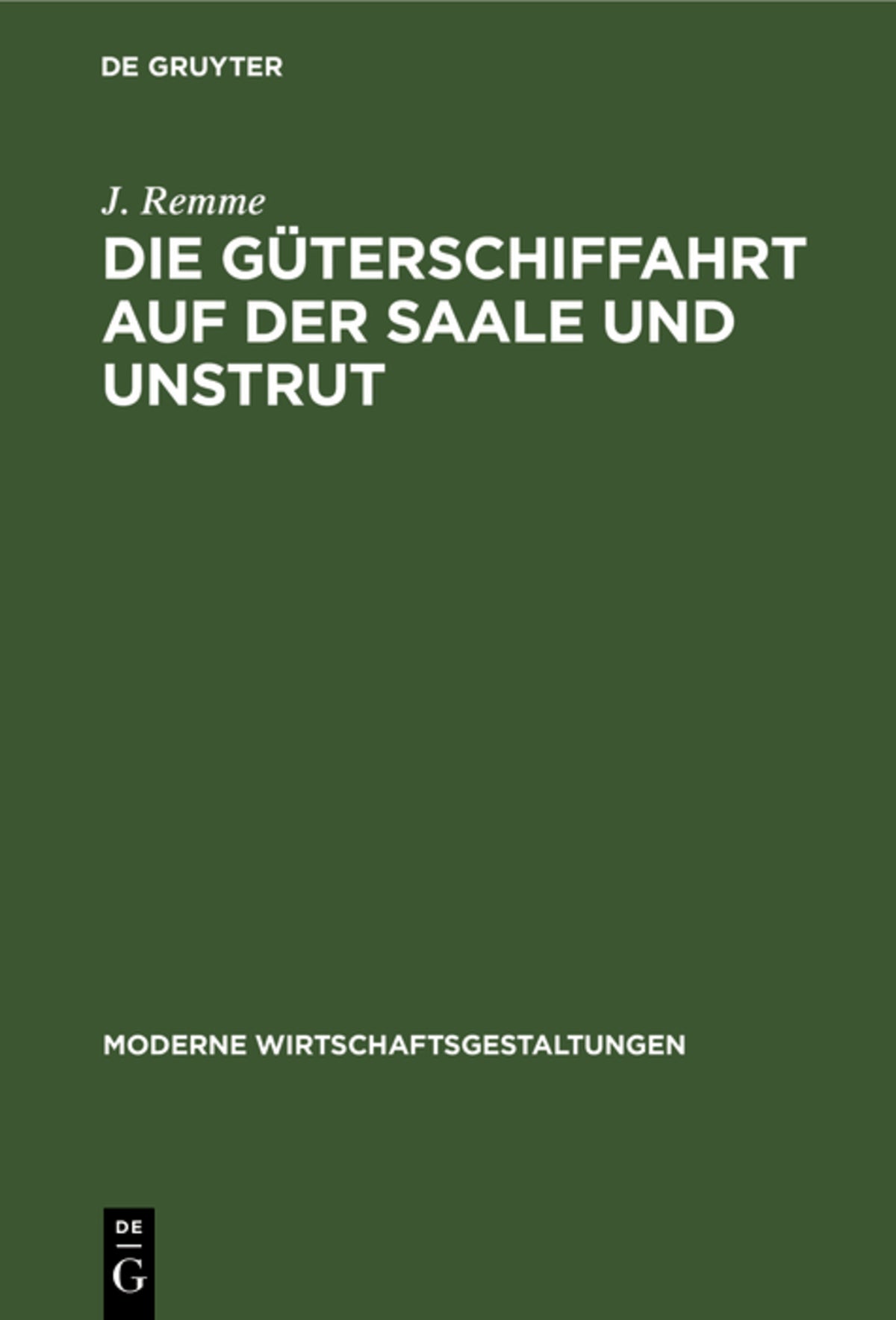 Cover image for Die Güterschiffahrt auf der Saale und Unstrut ISBN 9783111226767