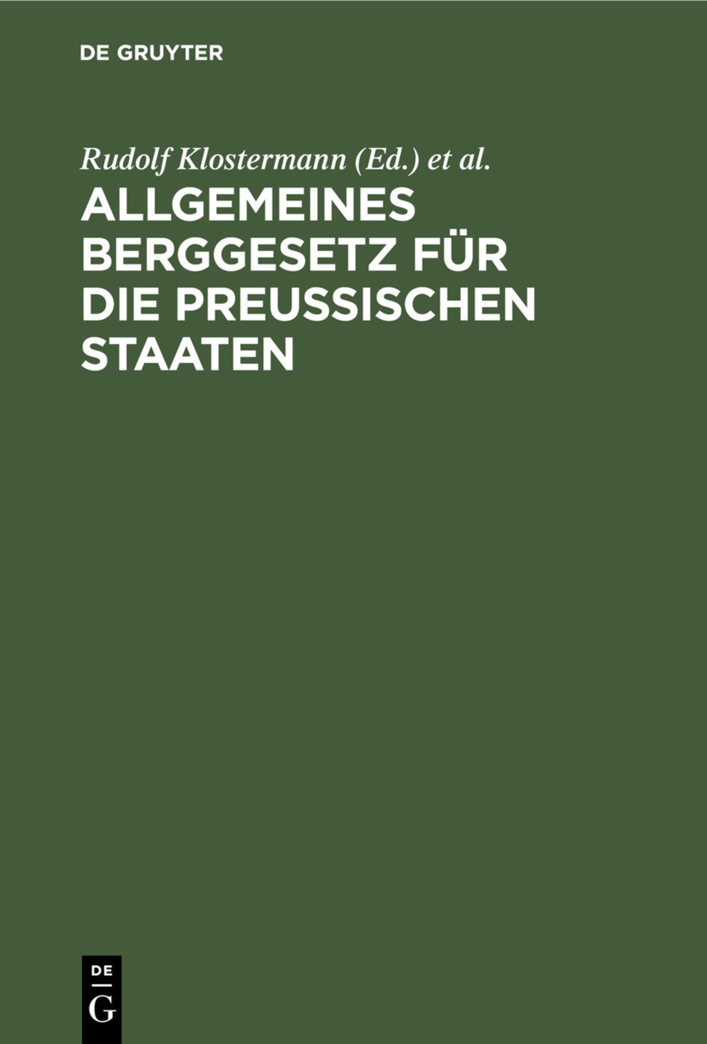 Cover image for Allgemeines Berggesetz für die preußischen Staaten ISBN 9783111227931
