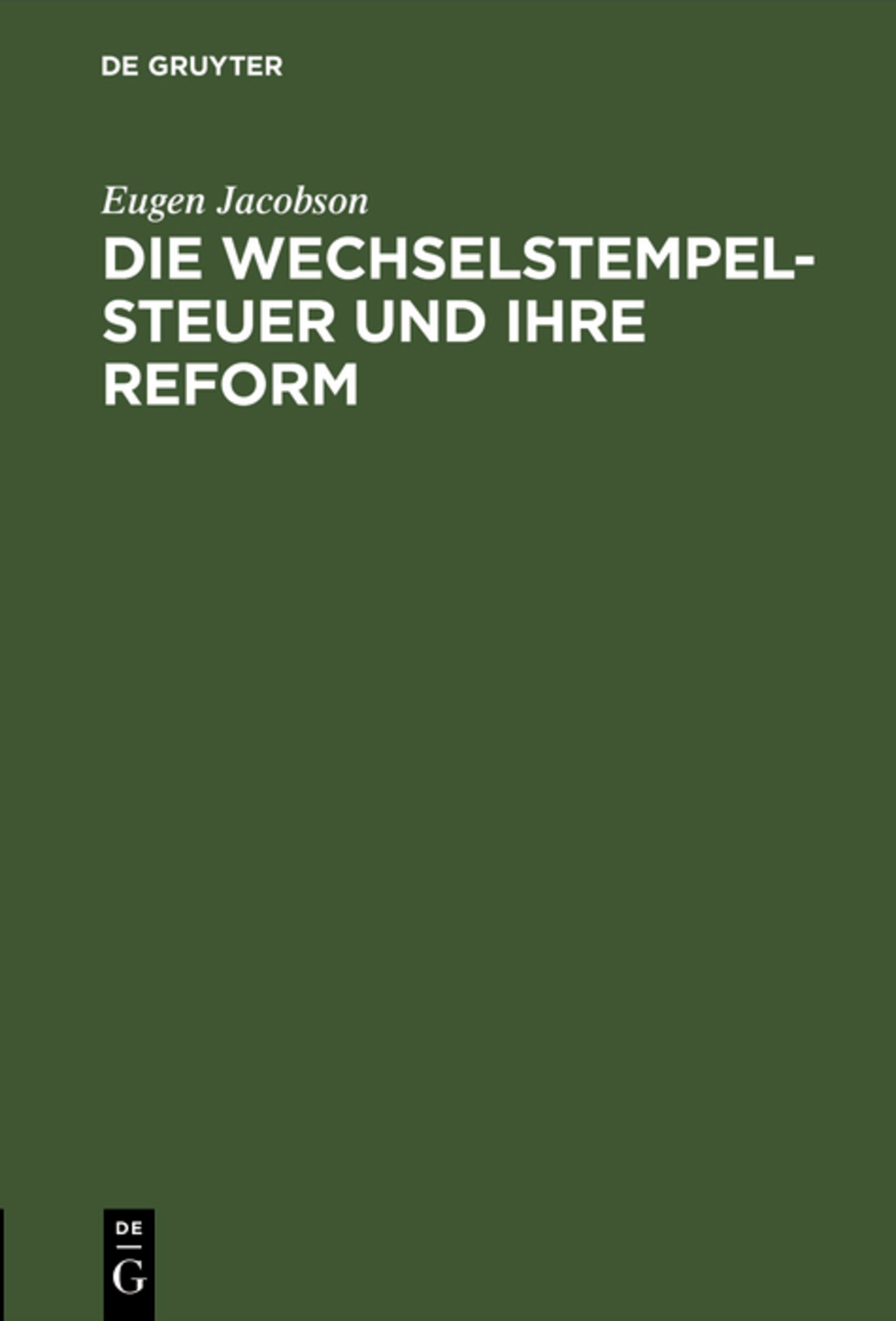 Cover image for Die Wechselstempelsteuer und ihre Reform ISBN 9783111228440