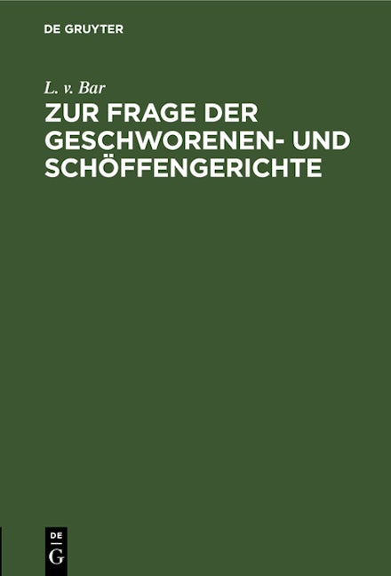 Zur Frage der Geschworenen- und Schöffengerichte
