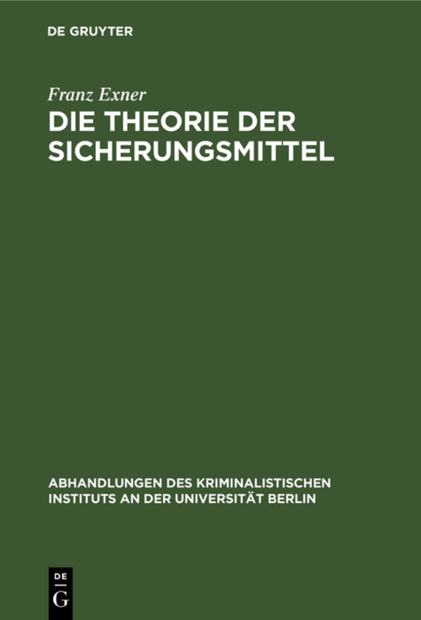 Cover image for Die Theorie der Sicherungsmittel ISBN 9783111230054