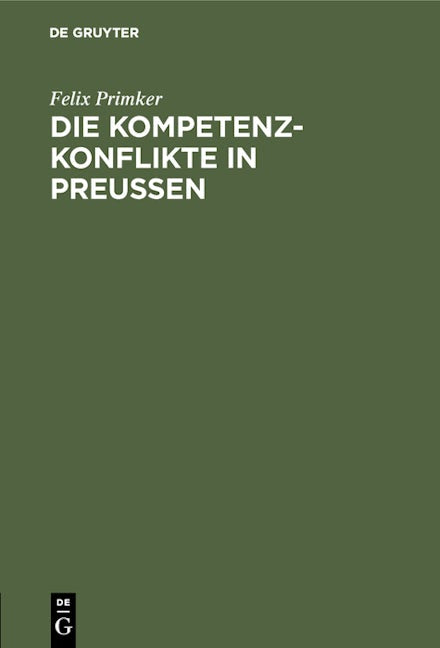 Die Kompetenz-Konflikte in Preußen