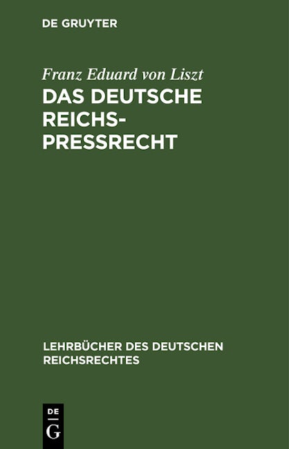 Das deutsche Reichs-Preßrecht