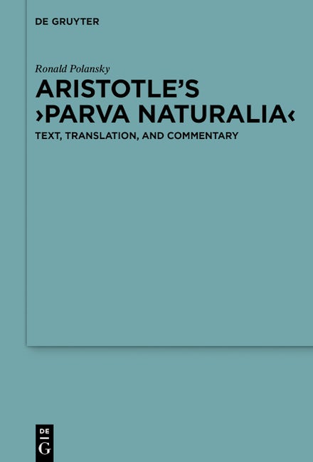 Aristotle’s ›Parva naturalia‹