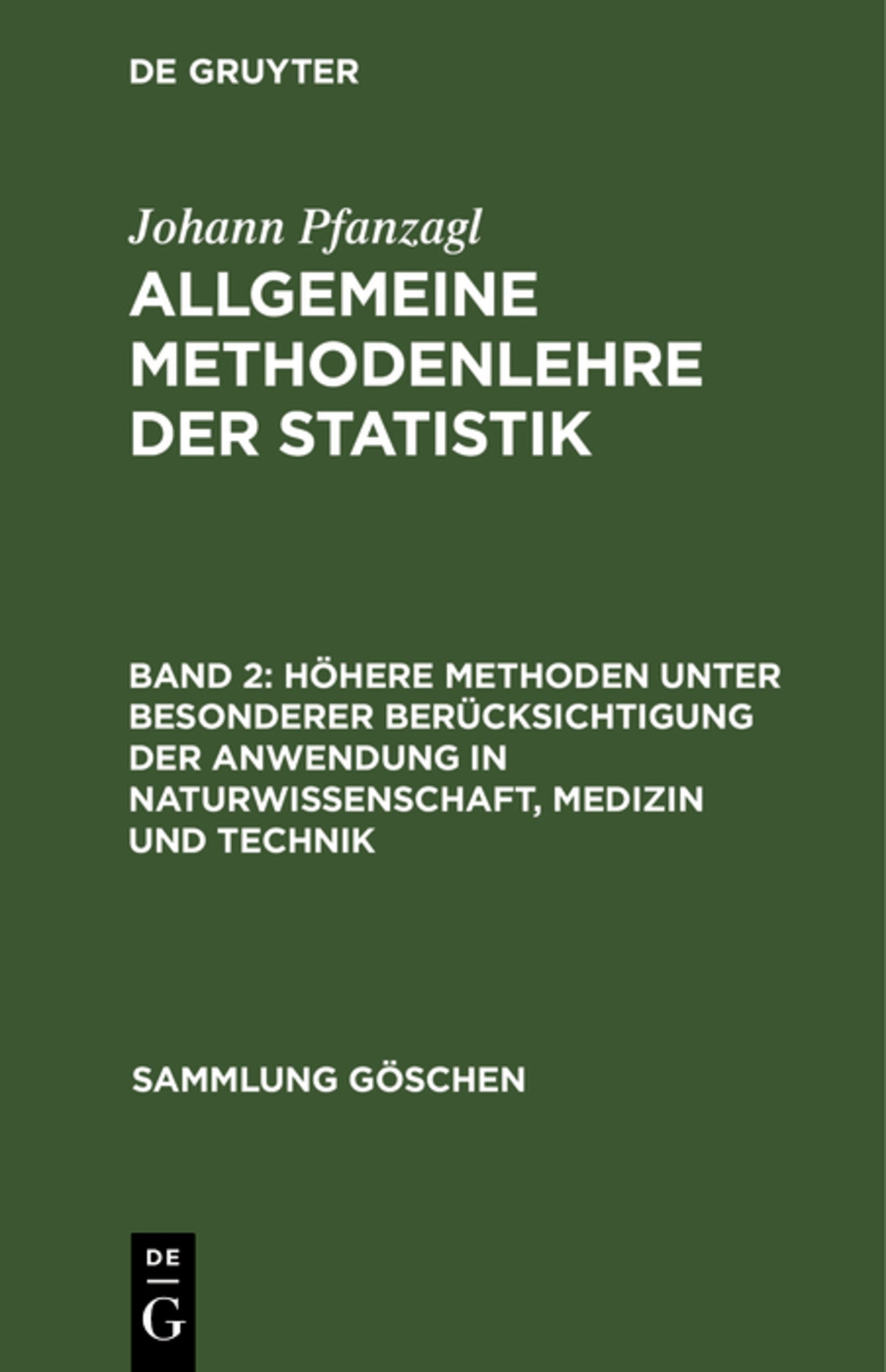 Cover image for Höhere Methoden unter besonderer Berücksichtigung der Anwendung in Naturwissenschaft, Medizin und Technik ISBN 9783111238302