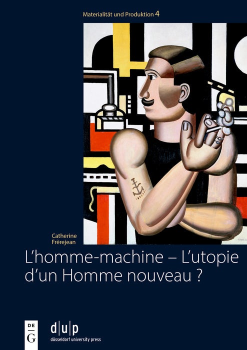 Book cover image for L’homme-machine – L’utopie d’un Homme nouveau ? ISBN: 9783111239040