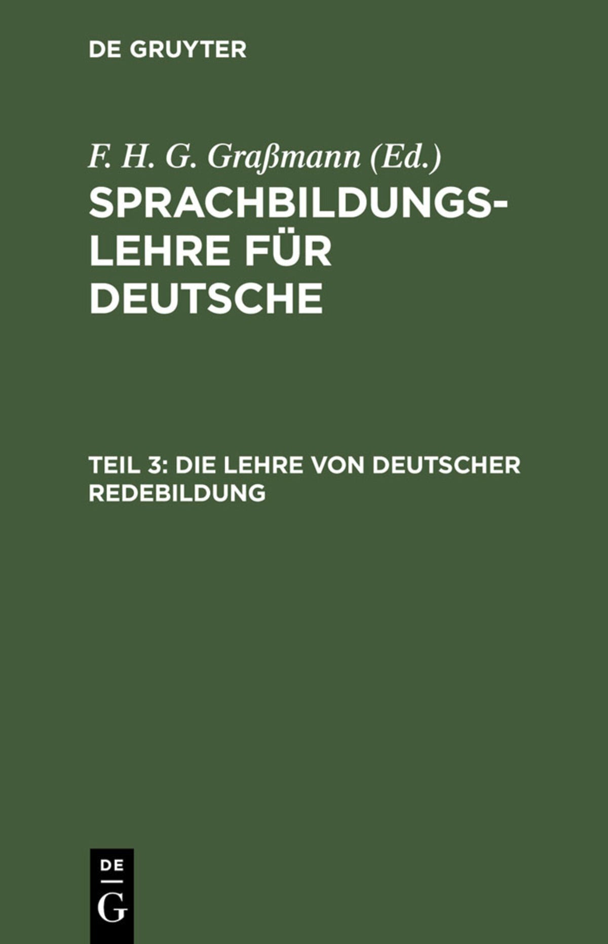 Cover image for Die Lehre von deutscher Redebildung ISBN 9783111241128