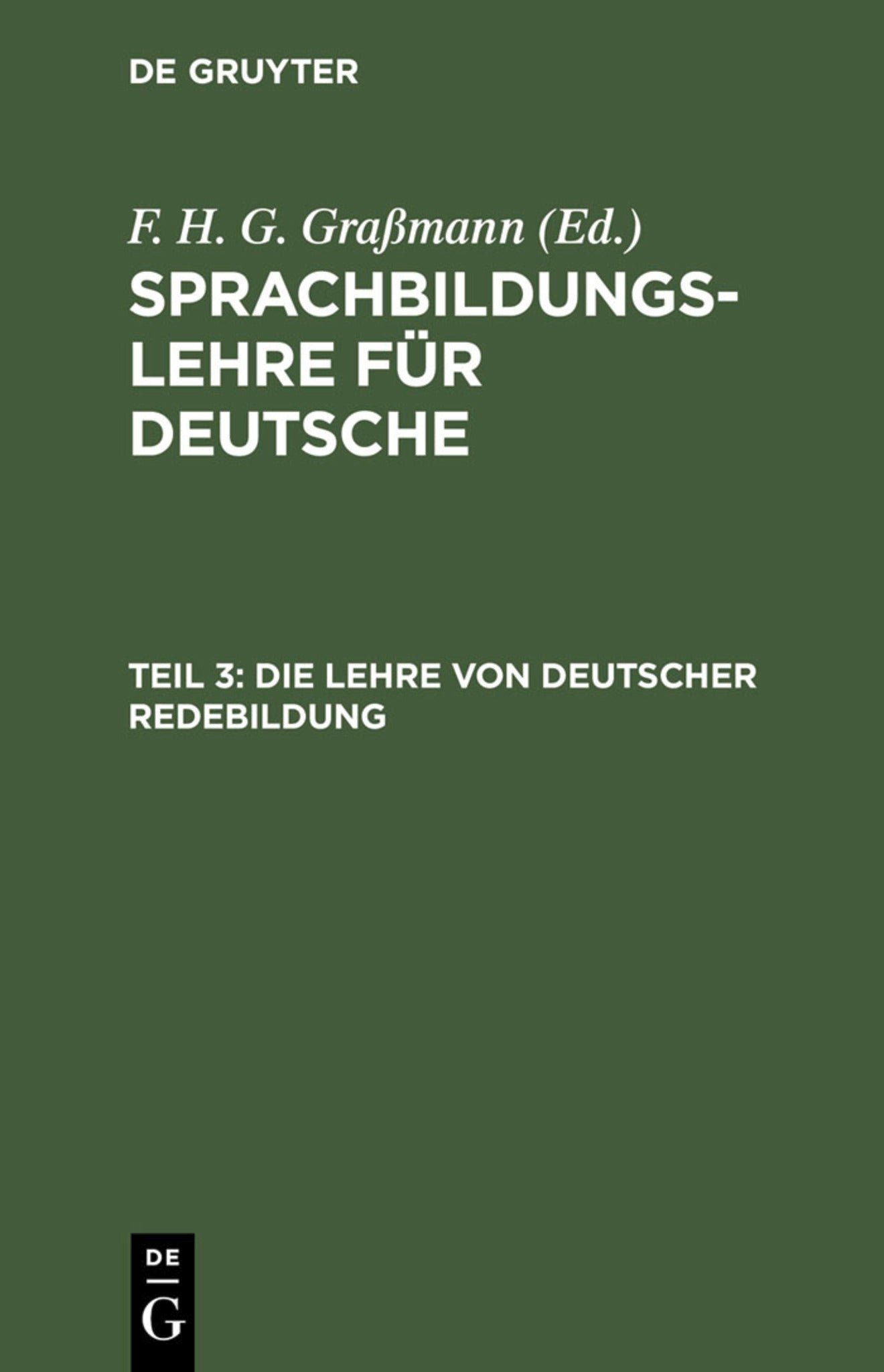 Cover image for Die Lehre von deutscher Redebildung ISBN 9783111241128