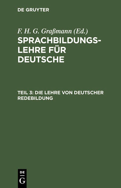 Die Lehre von deutscher Redebildung