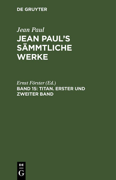 Titan. Erster und zweiter Band