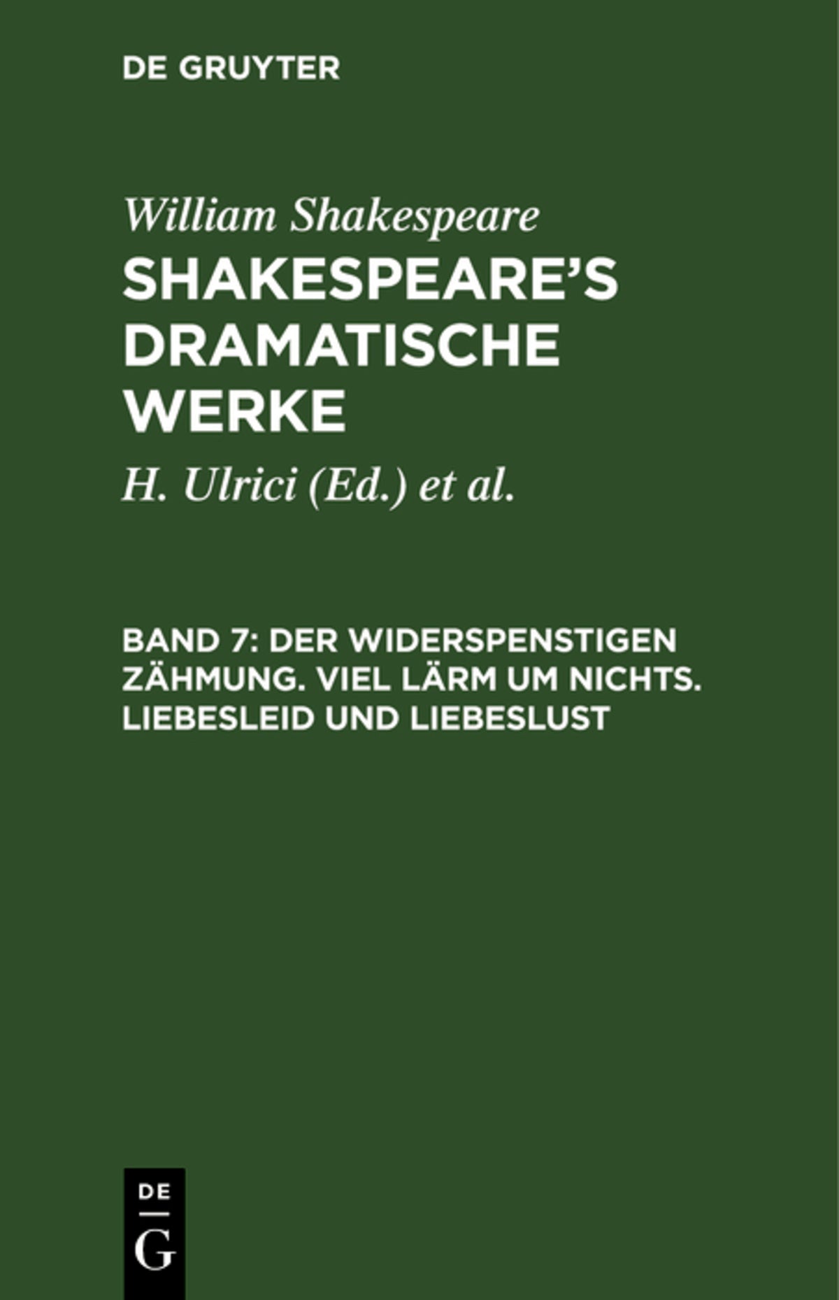Cover image for Der Widerspenstigen Zähmung. Viel Lärm um nichts. Liebesleid und Liebeslust ISBN 9783111244594