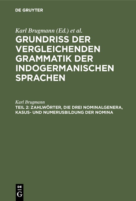 Zahlwörter, die drei Nominalgenera, Kasus- und Numerusbildung der Nomina