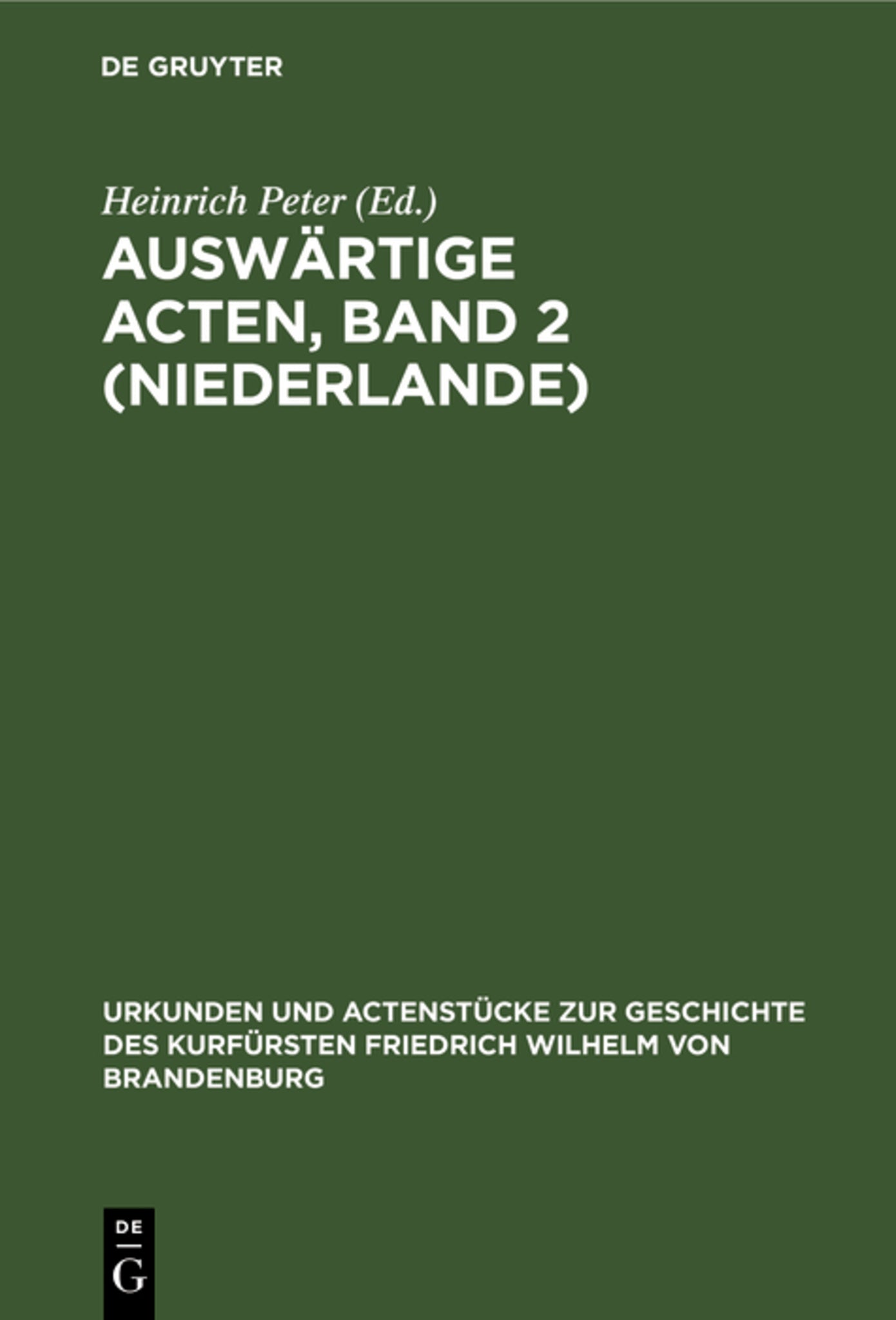 Cover image for Auswärtige Acten, Band 2 (Niederlande) ISBN 9783111244952