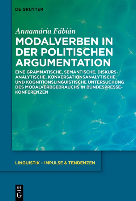 Book cover image for Modalverben in der politischen Argumentation ISBN: 9783111245164
