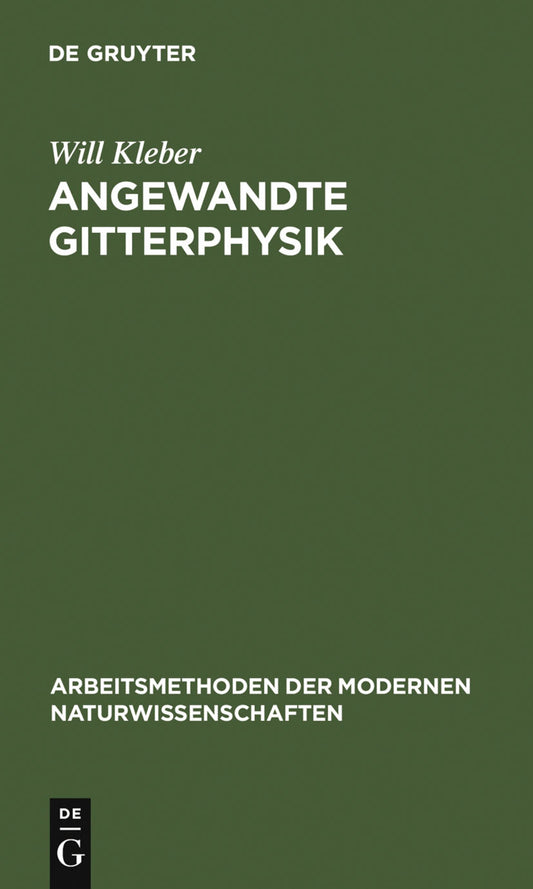 Angewandte Gitterphysik