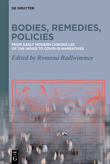 Bodies, Remedies, Policies