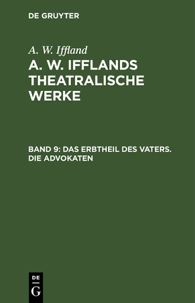 Das Erbtheil des Vaters. Die Advokaten