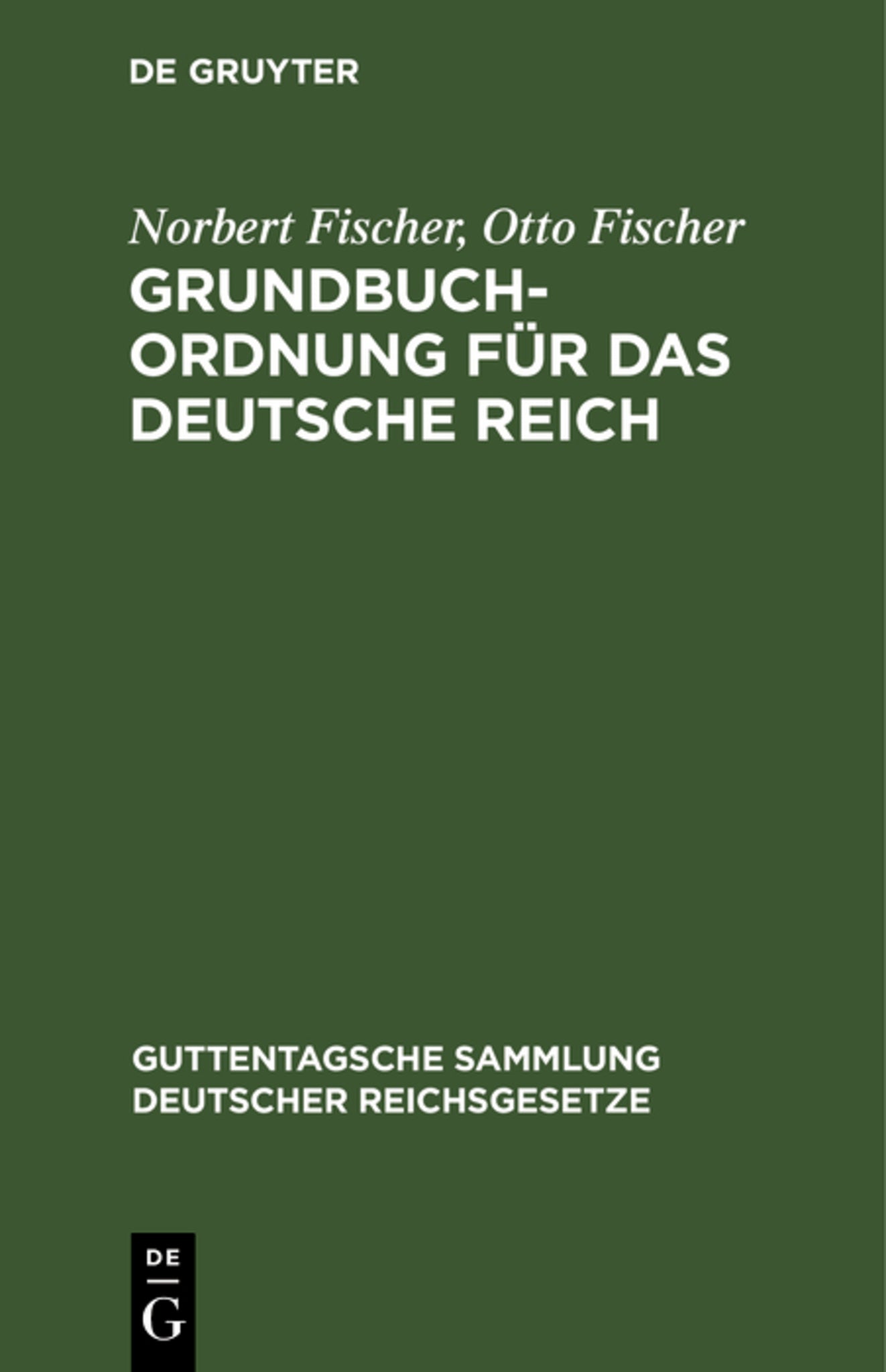 Cover image for Grundbuchordnung für das Deutsche Reich ISBN 9783111253053