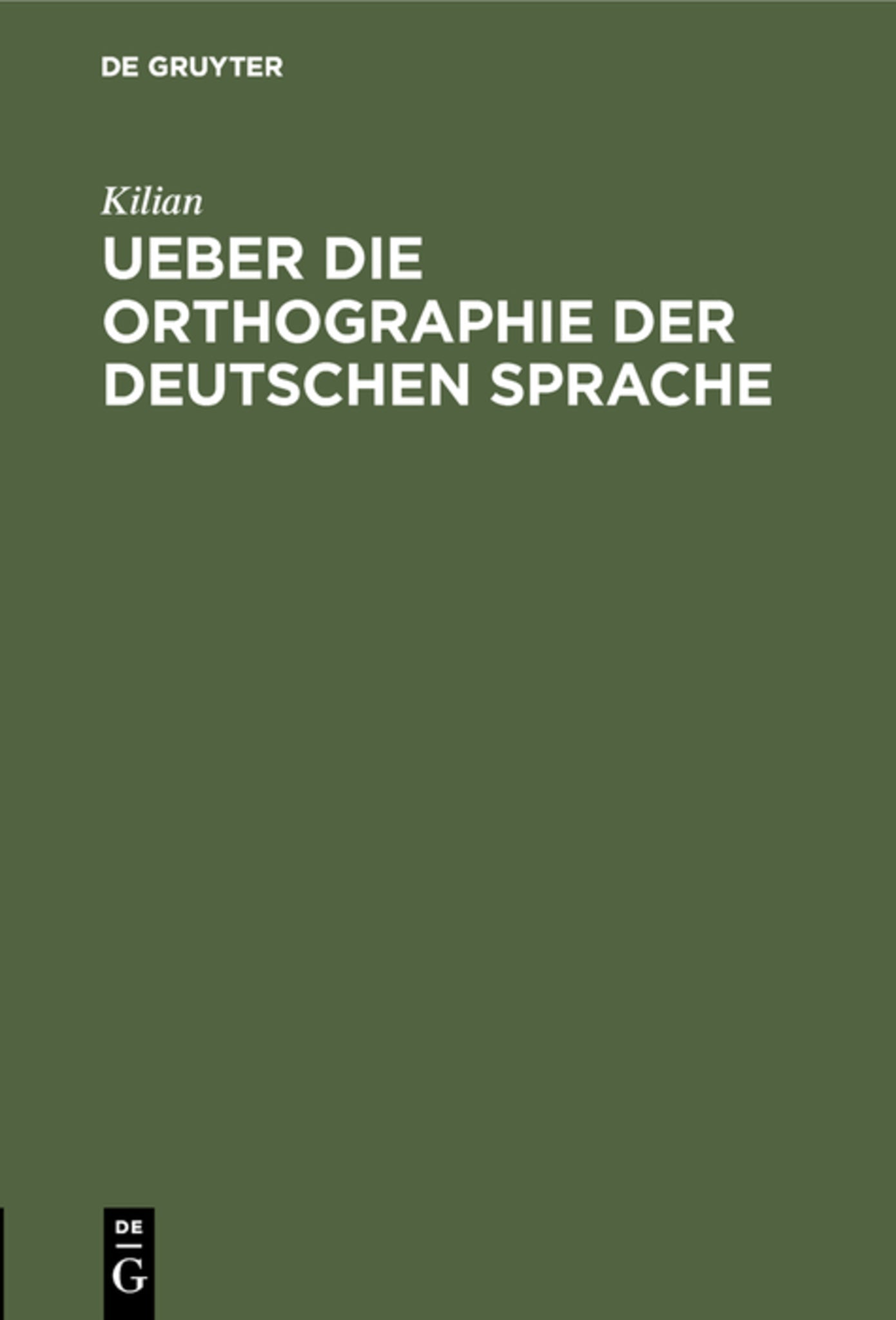 Cover image for Ueber die Orthographie der deutschen Sprache ISBN 9783111255651