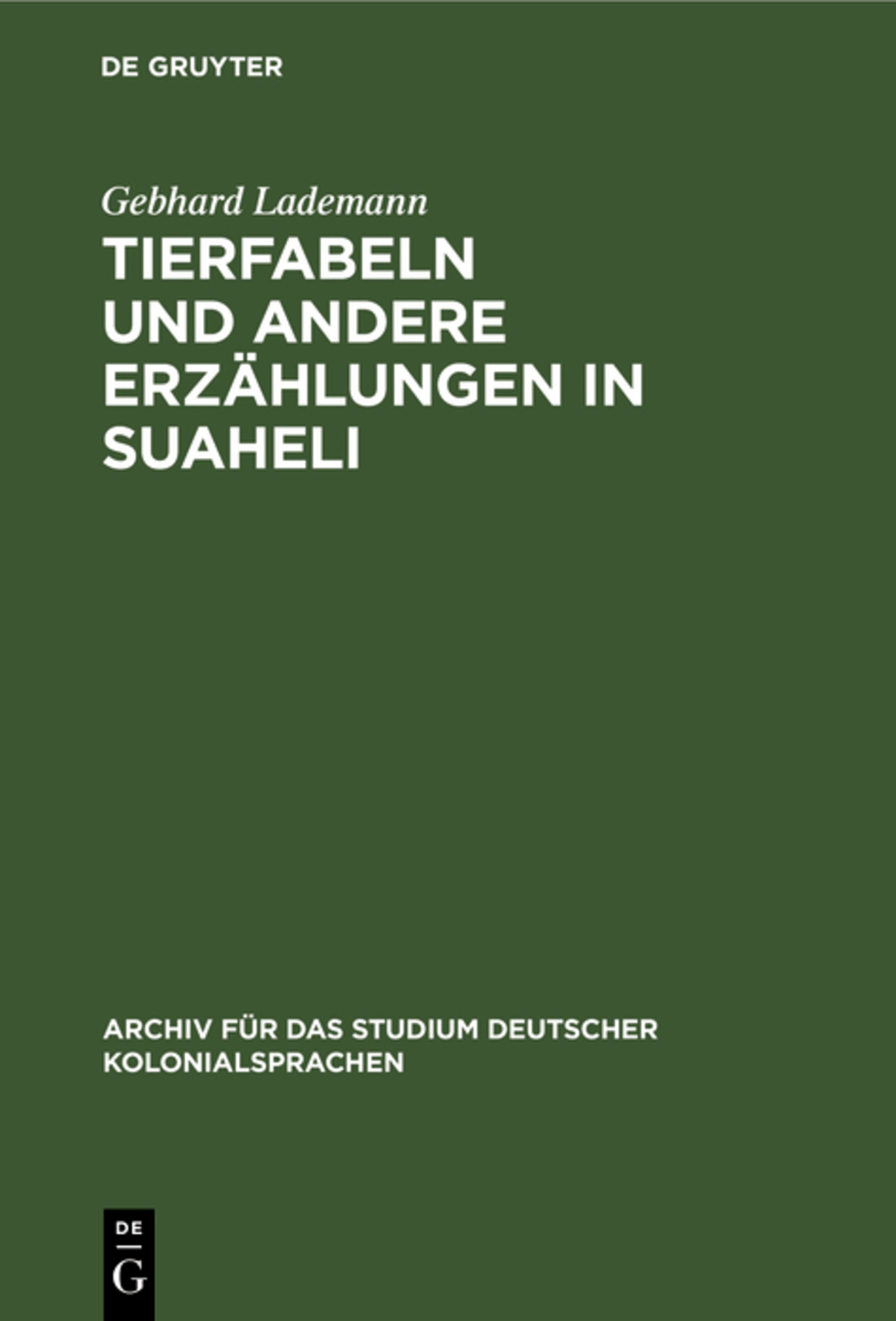 Cover image for Tierfabeln und andere Erzählungen in Suaheli ISBN 9783111256306