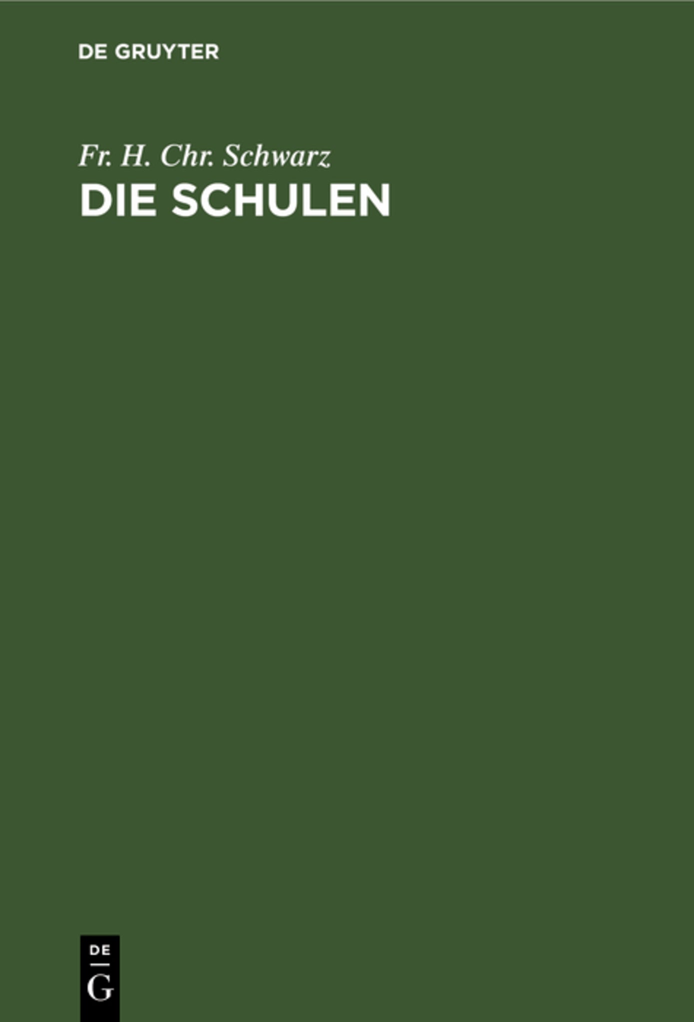 Cover image for Die Schulen ISBN 9783111256627