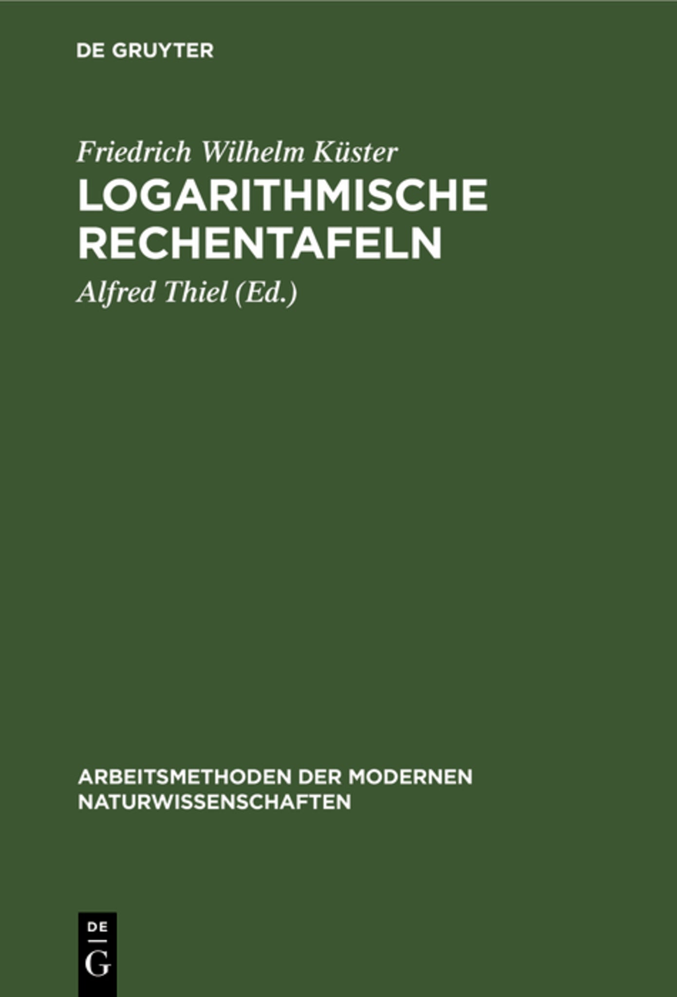 Cover image for Logarithmische Rechentafeln ISBN 9783111257235