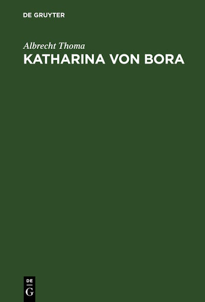 Katharina von Bora