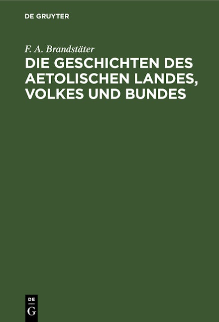 Die Geschichten des Aetolischen Landes, Volkes und Bundes