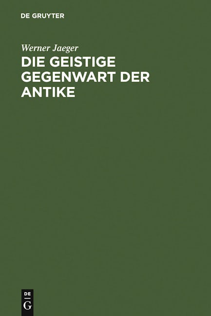Die geistige Gegenwart der Antike