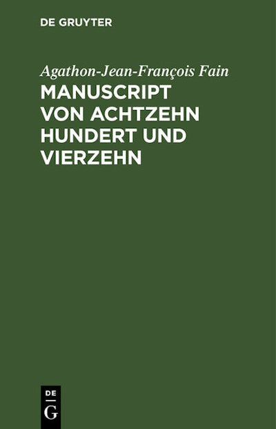 Manuscript von Achtzehn hundert und vierzehn
