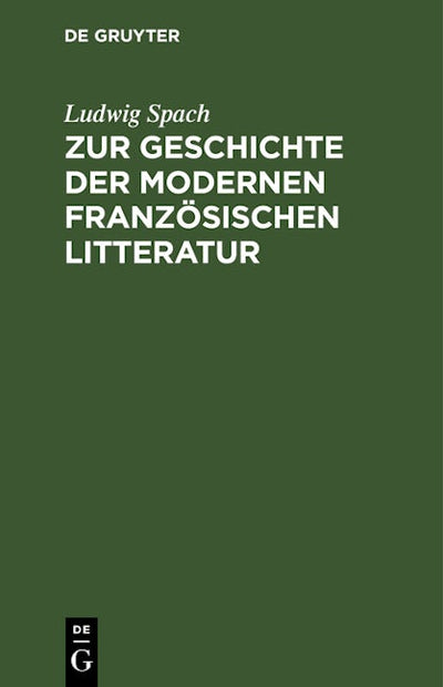 Zur Geschichte der modernen französischen Litteratur